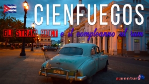 CIENFUEGOS, gli strani bidet e il compleanno al rum